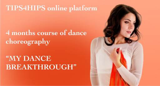 “My dance breakthrough”. Mix&Match. Feedback from TIPS4HIPS dance instructor throughout the course